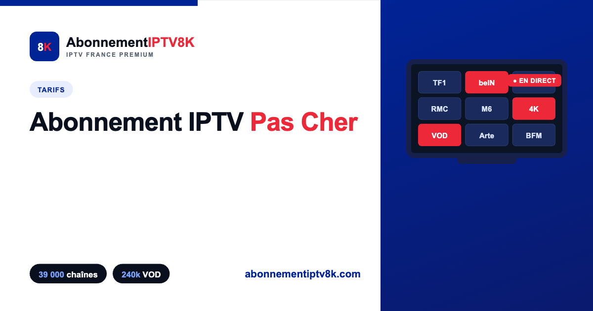 abonnement iptv pas cher